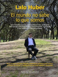 Cover El mundo no sabe lo que somos (eBook, ePUB)