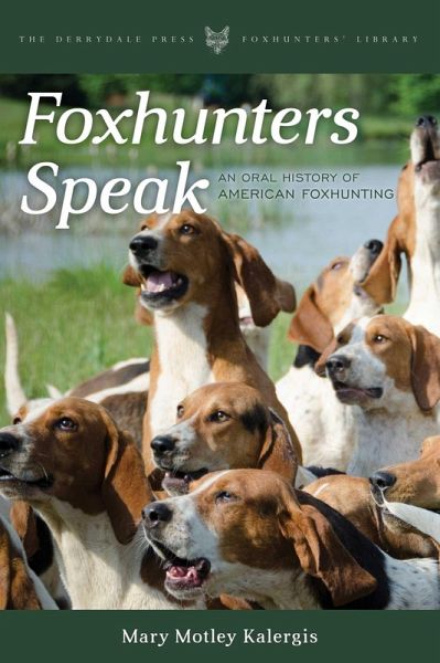 Foxhunters Speak (eBook, ePUB)