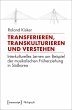 Transferieren, Transkulturieren und... - Bild 1