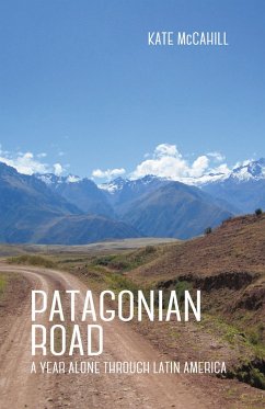 Patagonian Road (eBook, ePUB) - McCahill, Kate