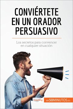 Conviértete en un orador persuasivo (eBook, ePUB) - 50minutos