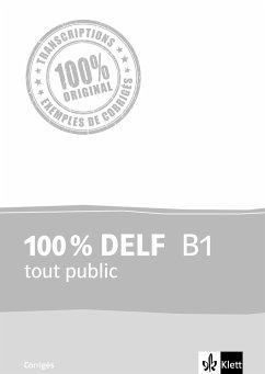 Image of 100 % DELF B1 tout public. Corrigés