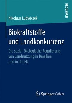 Biokraftstoffe und Landkonkurrenz - Ludwiczek, Nikolaus