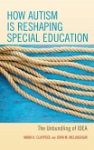 How Autism is Reshaping Special Education (eBook, ePUB)