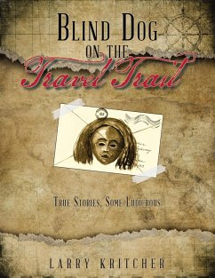 Blind Dog on the Travel Trail (eBook, ePUB)