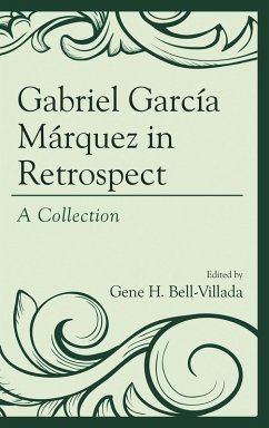 Gabriel García Márquez in Retrospect (eBook, ePUB)
