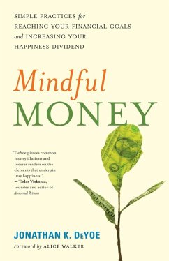 Mindful Money (eBook, ePUB) - Deyoe, Jonathan K.