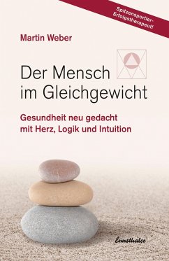 Der Mensch im Gleichgewicht (eBook, ePUB) - Weber, Martin