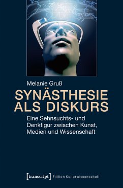 Synästhesie als Diskurs (eBook, PDF) - Gruß, Melanie