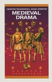 Medieval Drama Medieval Drama