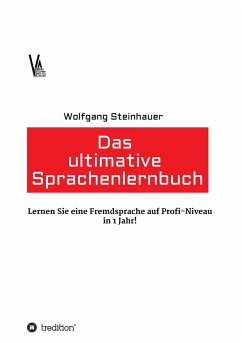 Das ultimative Sprachenlernbuch - Steinhauer, Wolfgang