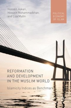 Reformation and Development in the Muslim World - Askari, Hossein;Mohammadkhan, Hossein;Mydin, Liza