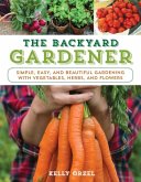 The Backyard Gardener (eBook, ePUB)