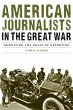 American Journalists in the Great War... - Bild 1