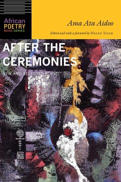 After the Ceremonies (eBook, ePUB) - Aidoo, Ama Ata