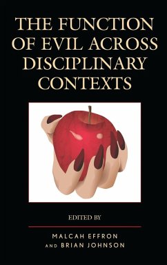 The Function of Evil across Disciplinary Contexts (eBook, ePUB)