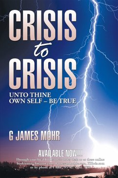 Crisis to Crisis (eBook, ePUB) - Mohr, G James