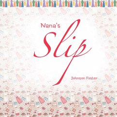 Nana'S Slip (eBook, ePUB)