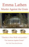Murder Against the Grain (eBook, ePUB) Murder Against the Grain (eBook, ePUB)