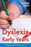 Dyslexia in the Early Years (eBook, ePUB)