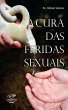 A Cura das Feridas Sexuais (eBook, ePUB) - Bild 1