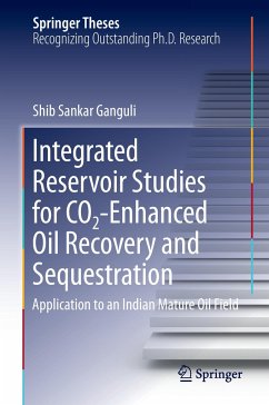 Integrated Reservoir Studies for CO2-Enhanced Oil Recovery and Sequestration - Ganguli, Shib Sankar