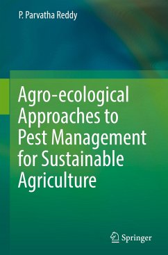 Agro-ecological Approaches to Pest Management for Sustainable Agriculture - Reddy, P. Parvatha