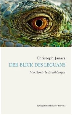 Der Blick des Leguans - Janacs, Christoph