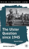 The Ulster Question since 1945 The Ulster Question since 1945