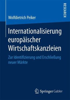 Internationalisierung europäischer Wirtschaftskanzleien - Peiker, Wolfdietrich