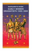 Early Women Dramatists, 1550-1800