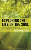 Exploring the Life of the Soul (eBook, ePUB)