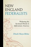 New England Federalists (eBook, ePUB)