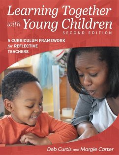 Learning Together with Young Children, Second Edition (eBook, ePUB) - Carter, Margie; Curtis, Deb