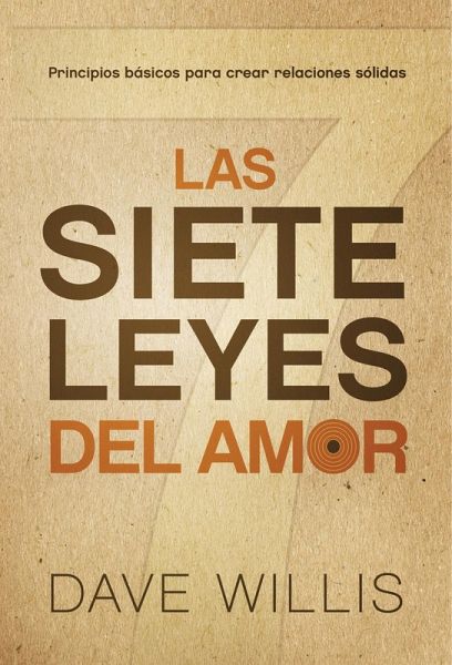 Las siete leyes del amor / The Seven Laws of Love (eBook, ePUB)