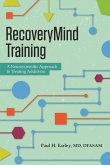 RecoveryMind Training (eBook, ePUB)