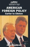 American Foreign Policy American Foreign Policy