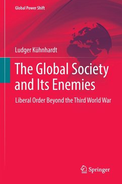 The Global Society and Its Enemies - Kühnhardt, Ludger