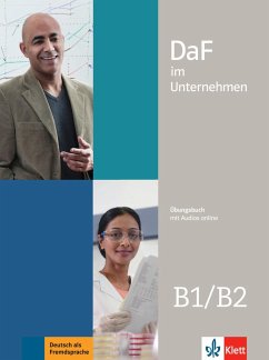 DaF im Unternehmen B1-B2. Übungsbuch + Audios online - Fügert, Nadja; Grosser, Regine; Hanke, Claudia; Mautsch, Klaus; Sander, Ilse; Schmeiser, Daniela
