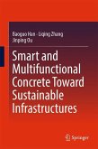 Smart and Multifunctional Concrete Toward Sustainable Infrastructures