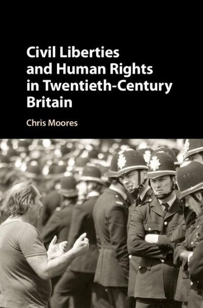 Civil Liberties and Human Rights in Twentieth-Century Britain (eBook, ePUB)