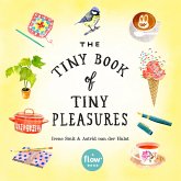 The Tiny Book of Tiny Pleasures (eBook, ePUB)
