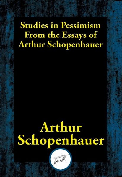 Studies in Pessimism (eBook, ePUB) Studies in Pessimism (eBook, ePUB)