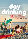 Day Drinking (eBook, ePUB) Day Drinking (eBook, ePUB)