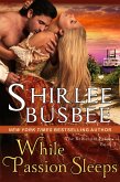 While Passion Sleeps (The Reluctant Brides Series, Book 3) (eBook, ePUB)