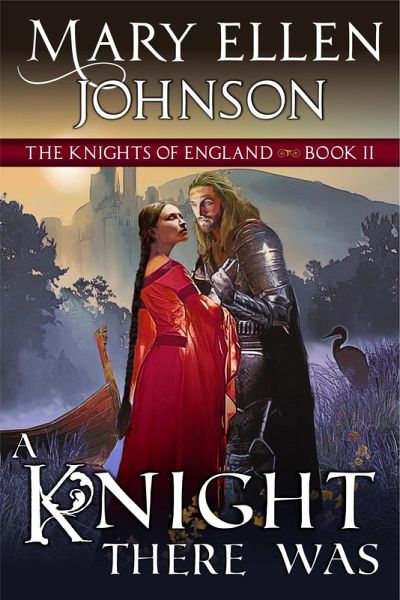 Knight There Was (The Knights of England Series, Book 2) (eBook, ePUB)