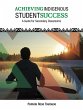Achieving Indigenous Student Success... - Bild 1