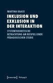 Inklusion und Exklusion in der Interaktion (eBook, PDF)