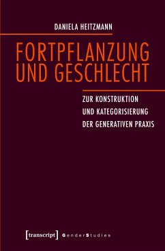 Fortpflanzung und Geschlecht (eBook, PDF) - Heitzmann, Daniela