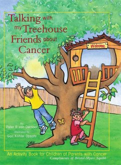 Talking with My Treehouse Friends about Cancer (eBook, PDF) - Dernoot, Peter R. van